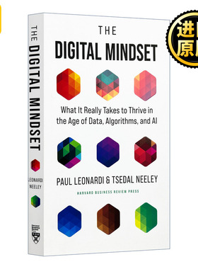 The Digital Mindset 数字思维：数据、算法和AI时代繁荣发展的真正要素 哈佛商业评论 Paul Leonardi 精装