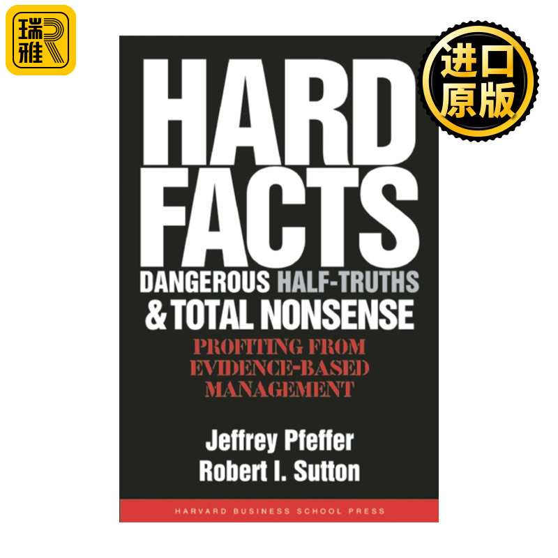 英文原版 Hard Facts Dangerous Half-Truths And Total Nonsense真相危险的半真相和胡言乱语哈佛商业评论英文版进口英语书