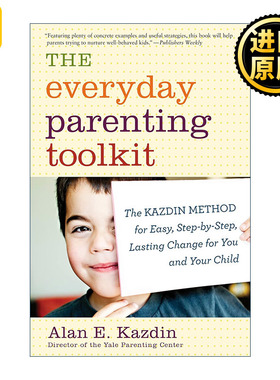 The Everyday Parenting Toolkit 每日育儿指南 耶鲁养育中心主任Alan Kazdin
