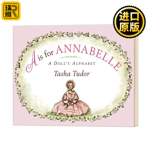 A代表安娜贝尔 字母表 英文原版 A is for Annabelle A Doll's Alphabet 英文版 Tasha Tudor 进口英语原版书籍