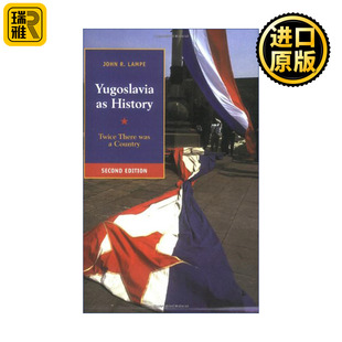 Yugoslavia as History 南斯拉夫史 约翰•兰普
