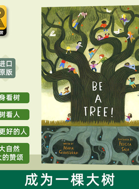 做一棵树 英文原版 Be a Tree 成为一棵大树 绘本 Felicita Sala 插画 Maria Gianferrari全英文版GianferrariMaria进口原版英语书