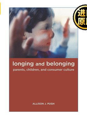 英文原版 Longing and Belonging Allison Pugh