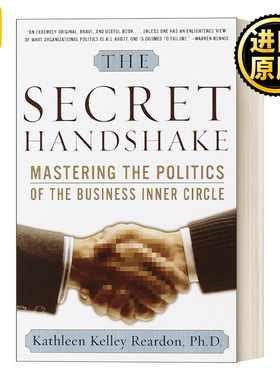 The Secret Handshake 权力、影响与说服 商业管理 Kathleen Reardon