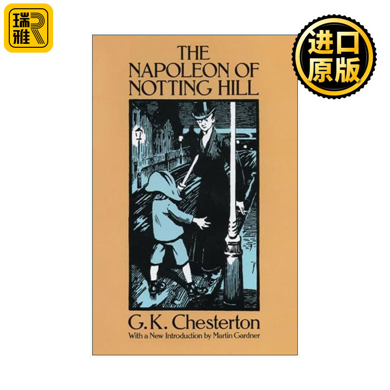 The Napoleon of Notting Hill 诺廷山上的拿破仑 布朗神父探案集作者G. K. Chesterton切斯特顿