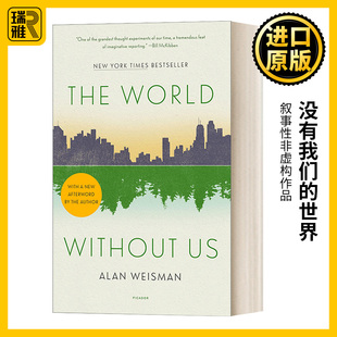 英文原版 The World Without Us 没有我们的世界 时代杂志年度非虚构图书榜首 美国科学写作奖 英文版 进口英语原版书籍