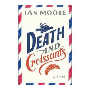 英文原版 Death and Croissants Follet Valley Mysteries 01 死亡与牛角面包 福莱特谷之谜1 推理小说 英文版 进口英语原版书籍
