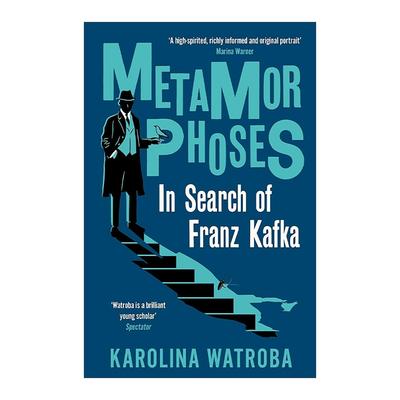 英文原版 Metamorphoses 追迹卡夫卡 跨越时空的文学蜕变之旅 Karolina Watroba 英文版 进口英语原版书籍