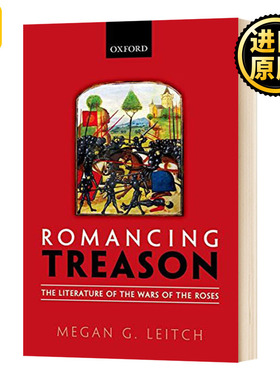 Romancing Treason 浪漫叛国: 玫瑰战争文学作品 英文原版