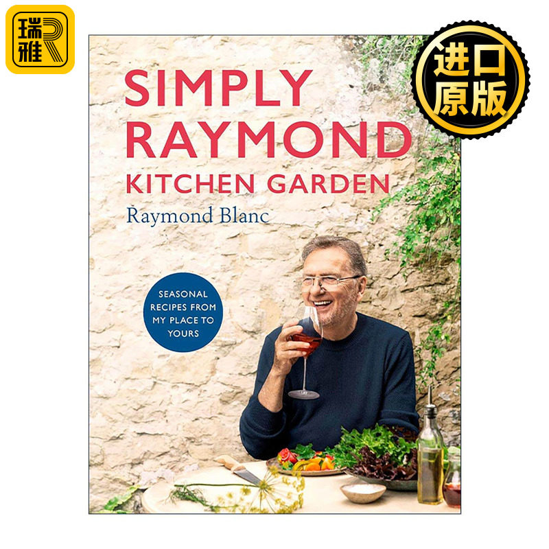 英文原版 Simply Raymond Kitchen Garden 雷蒙德布兰的厨房花园 我的四季食谱精装 英文版 进口英语原版书籍