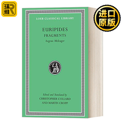 Fragments  欧里庇得斯Euripides 戏剧 埃勾斯与墨勒阿格洛斯 原版希英对照版 洛布古典丛书