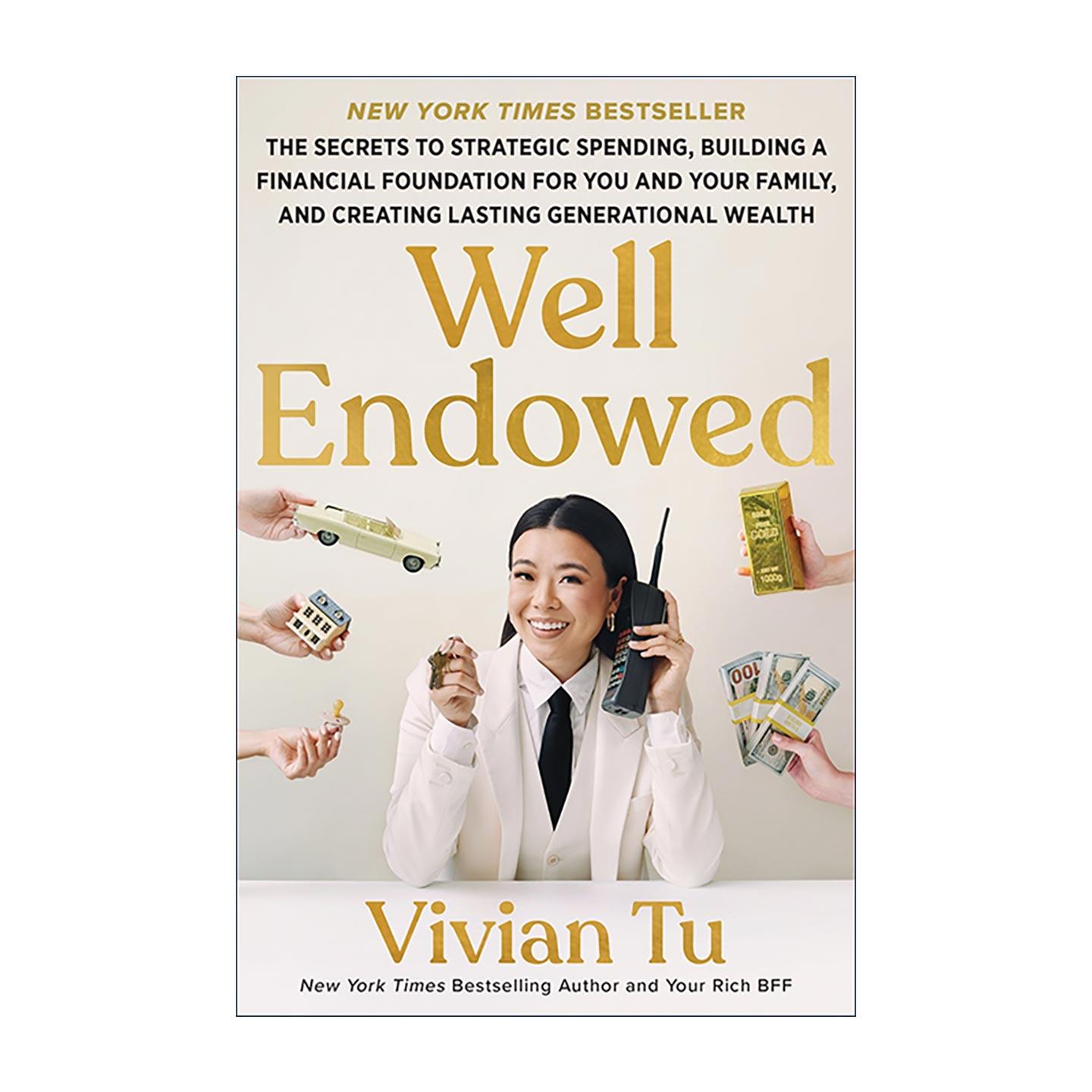 英文原版 Well Endowed 富足有道 战略消费 家庭财务筑基与代际财富传承的秘密 Vivian Tu 精装 Rich AF非凡致富进阶版 英文版