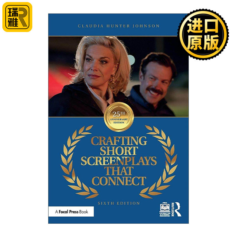 英文原版 Crafting Short Screenplays That Connect 短片剧本写作 第6版 克劳迪娅·亨特·约翰逊 英文版 进口英语原版书籍