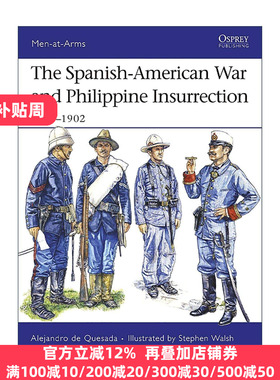 英文原版 The Spanish-American War and Philippine Insurrection 美西战争和菲律宾起义 历史上的军队系列 进口英语原版书籍