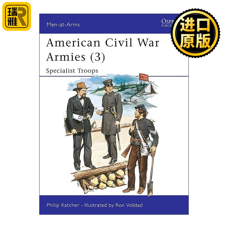 英文原版 American Civil War Armies (3) 美国南北战争中的军队 专业军队 历史上的军队系列 英文版 进口英语原版书籍
