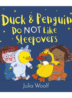 英文原版 Duck and Penguin Do Not Like Sleepovers 鸭子和企鹅不喜欢外出过夜 儿童绘本 英文版 进口英语原版书籍