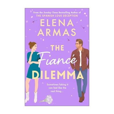 英文原版 The Fiance Dilemma 未婚夫的困境 浪漫爱情小说 西班牙爱情骗局作者新作 英文版 进口英语原版书籍