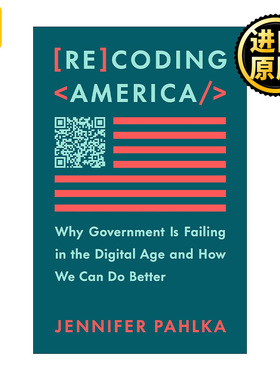 Recoding America 重新编码美国 为什么政府在数字时代失败以及我们如何做得更好 精装 麦肯锡2023年书单