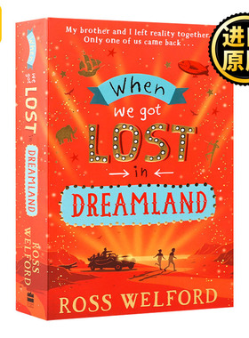英文原版 When We Got Lost in Dreamland 当我们迷失在梦境中 英文版 Ross Welford 进口英语原版书籍