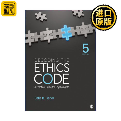 Decoding the Ethics Code 解读美国心理学协会APA心理学家伦理原则和行为准则 实用指南