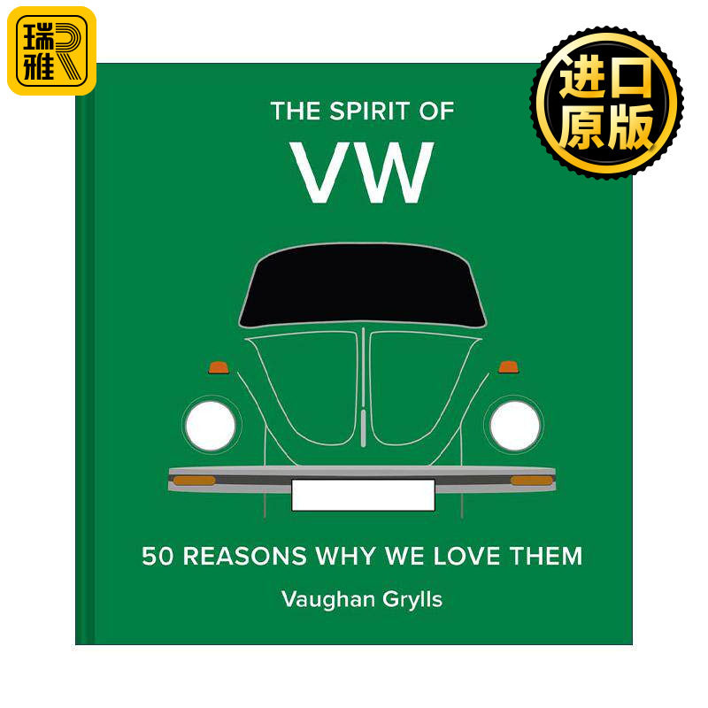 英文原版 The Spirit of VW 50 Reasons Why We Love Them 钟情汽车 喜欢大众的50个理由 工业产品设计画册精装 进口英语原版书籍