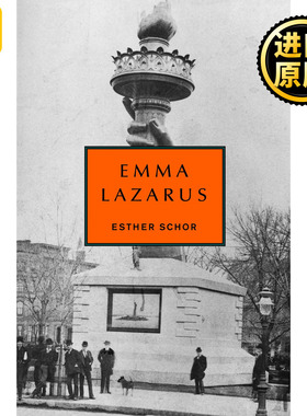 Emma Lazarus 爱玛·拉札勒斯 女性传记 Esther Schor