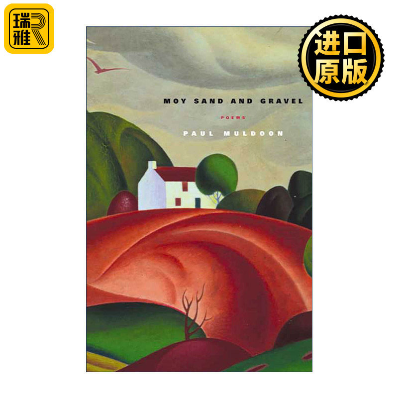 英文原版 Moy Sand And Gravel 莫伊沙砾 2003年普利策诗歌奖 2003年格里芬奖 2004年莎士比亚奖 Paul Muldoon 英文版 进口英语原