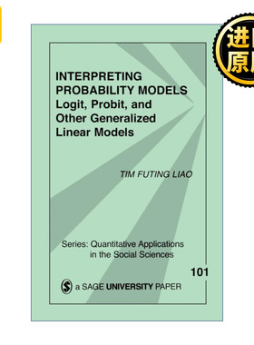 Interpreting Probability Models 解释概率模型 logit、probit以及其他广义线性模型 廖福挺 SAGE社会科学定量研究应用丛书
