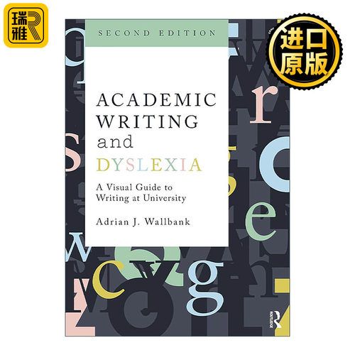 英文原版 Academic Writing and Dyslexia 学术写作与阅读障碍 大学写作的视觉指南 英文版 进口英语原版书籍