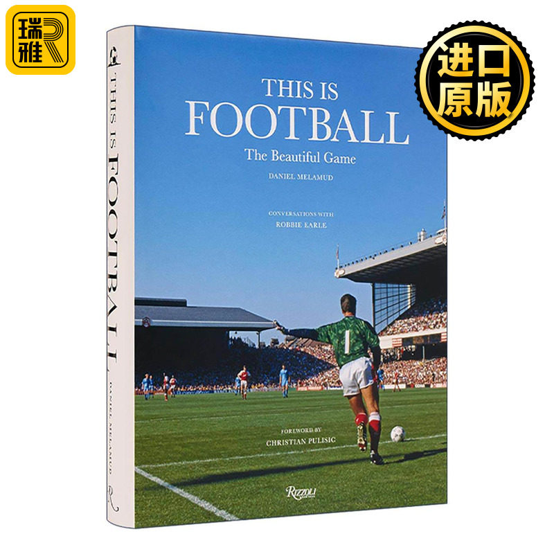 英文原版 This Is Football 这就是足球 美丽的游戏 精装摄影艺术图册 Daniel Melamud 英文版 进口英语原版书籍
