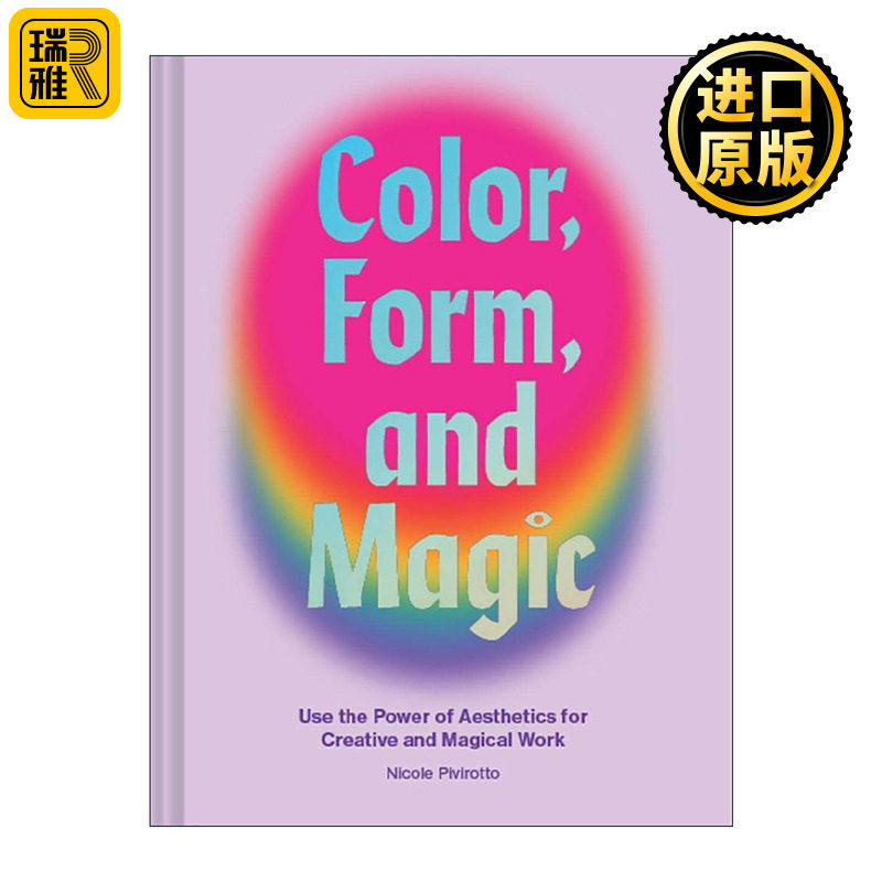 英文原版 Color Form and Magic 色彩 形态与魔力 运用美学的力量进行创意与神奇的工作 精装 英文版 进口英语原版书籍