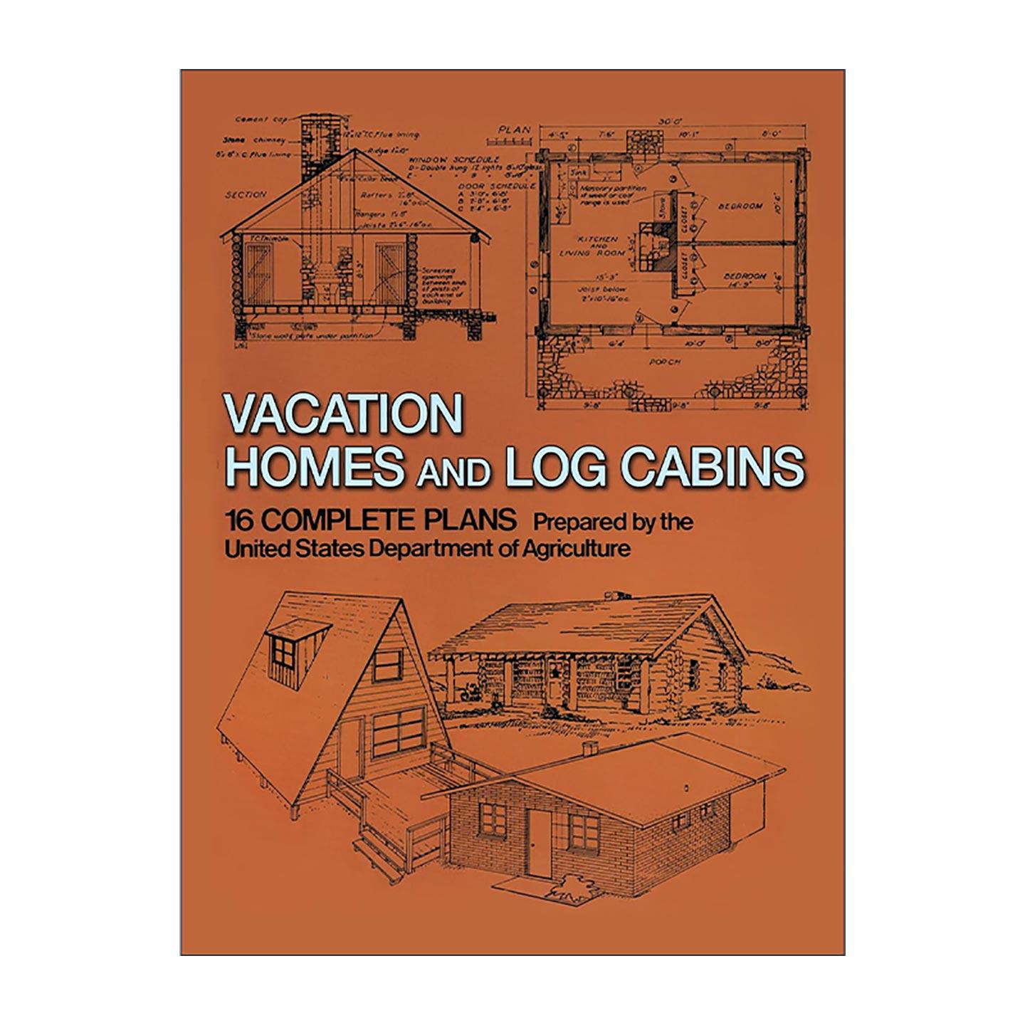 英文原版 Vacation Homes and Log Cabins 度假屋与小木屋 施工建造指南 含平面图 建筑家居装饰设计 英文版 进口英语原版书籍