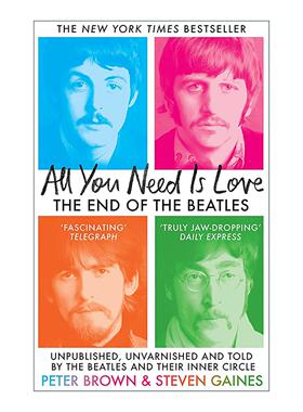 英文原版 All You Need Is Love 你所需要的是爱 披头士终结之谜 甲壳虫乐队 首度未公开删减实录 英文版 进口英语原版书籍