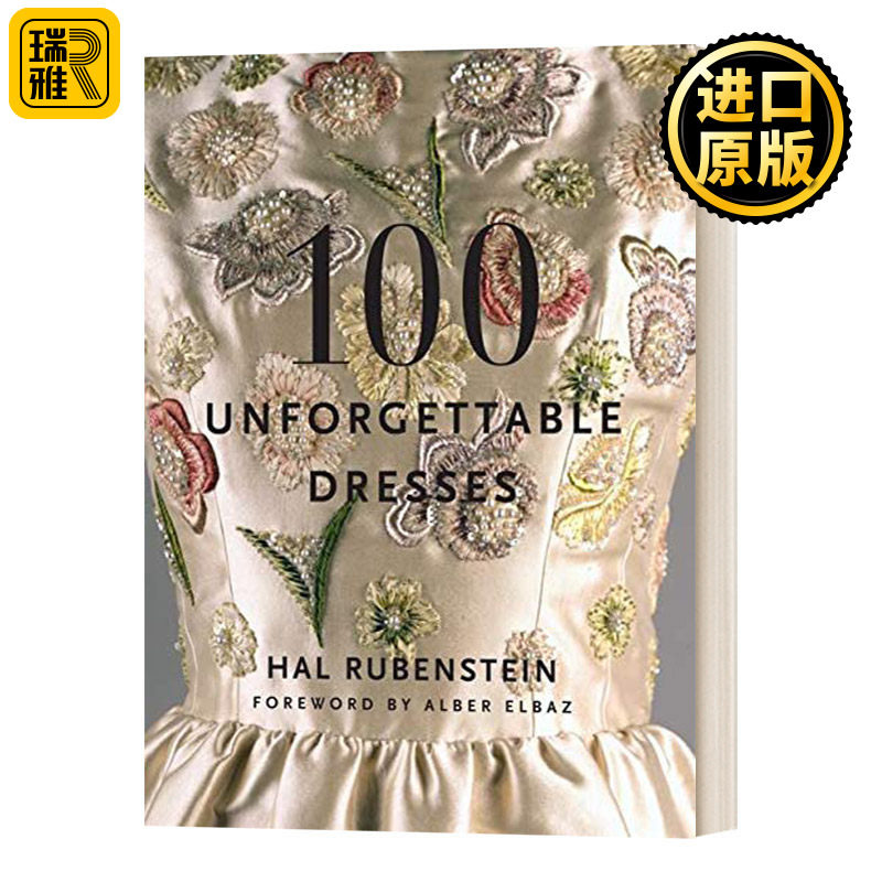 100条令人难忘的裙子 英文原版 100 Unforgettable Dresses 英文版 Hal Rubenstein 进口英语原版书籍
