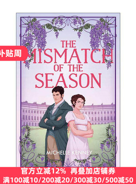 英文原版 The Mismatch of the Season 错配冤家 Michelle Kenney摄政浪漫爱情小说 英文版 进口英语原版书籍