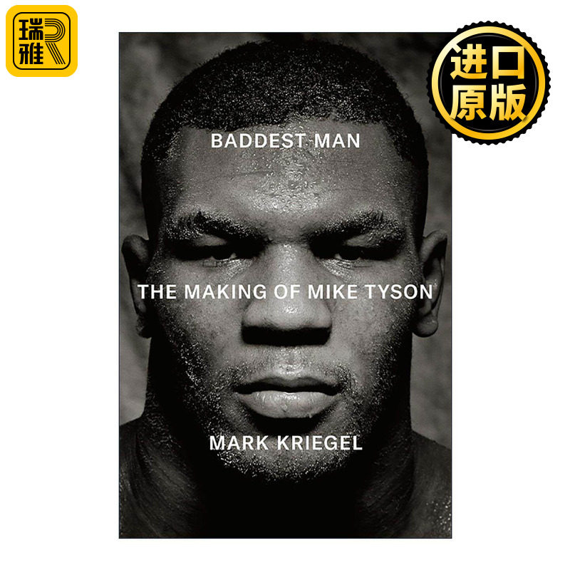 英文原版 Baddest Man 坏男人 迈克·泰森的成长 拳王传记 Mark Kriegel 精装 英文版 进口英语原版书籍