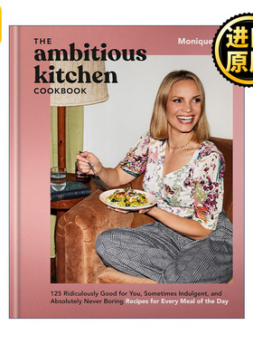 英文原版 The Ambitious Kitchen Cookbook 雄心厨房食谱 125种健康 偶尔放纵的趣味营养美食 无麸质 Monique Volz 精装 英文版