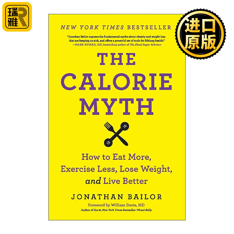英文原版 The Calorie Myth 卡路里神话 如何吃得多 运动少还能减肥 英文版 进口英语原版书籍