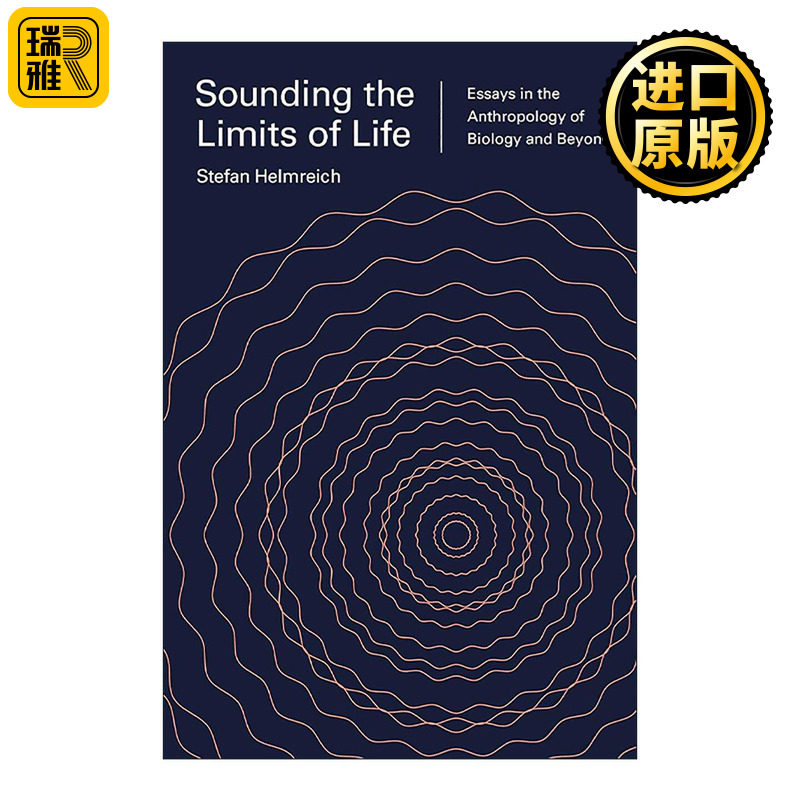 英文原版 Sounding the Limits of Life 探测生命的极限 生物学及其他人类学随笔 英文版 进口英语原版书籍