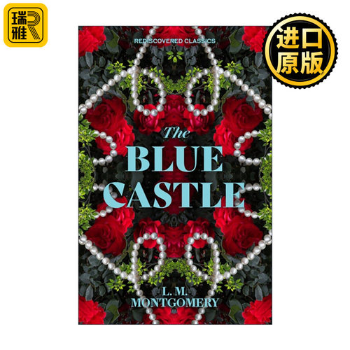 英文原版 Blue Castle 蓝色城堡 蒙哥马利的经浪漫之作 英文版 进口英语原版书籍