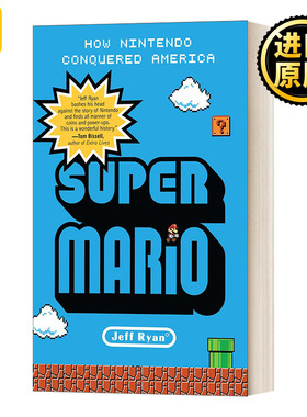 Super Mario How Nintendo Conquered America Jeff Ryan