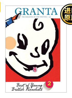 英文原版 Granta 43 Best of Young British Novelists 格兰塔文学杂志 1993第二代英国年轻小说家 阿兰霍灵赫斯 哈尼夫库雷西等