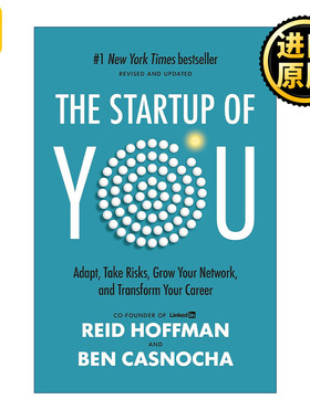 The Startup of You (Revised and Updated) 至关重要的关系 修订更新版 拓展人脉 改变职业生涯 Reid Hoffman 精装 英文原版
