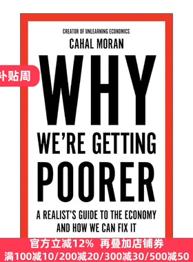 英文原版 Why We’re Getting Poorer 我们为何越来越穷 当代经济学 Cahal Moran 英文版 进口英语原版书籍