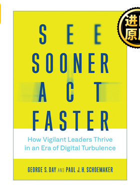 英文原版 See Sooner, Act Faster George S. Day