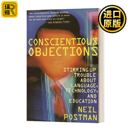 Conscientious Objections 出于良心的反对 在语言 技术和教育方面制造麻烦 英文原版
