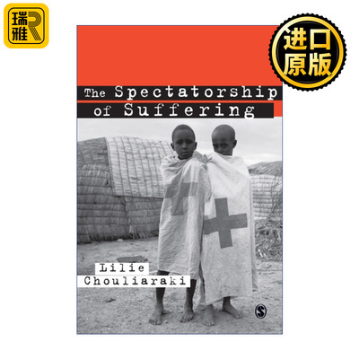 The Spectatorship of Suffering 观看他者之痛 莉莉·寇利拉奇