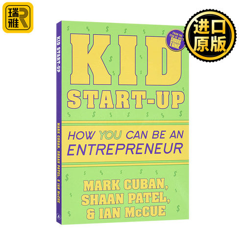 Kid Start-Up: How YOU Can Become an Entrepreneur 儿童创业指南:如何成为企业家 儿童金钱商业科普百科 Mark Cuban