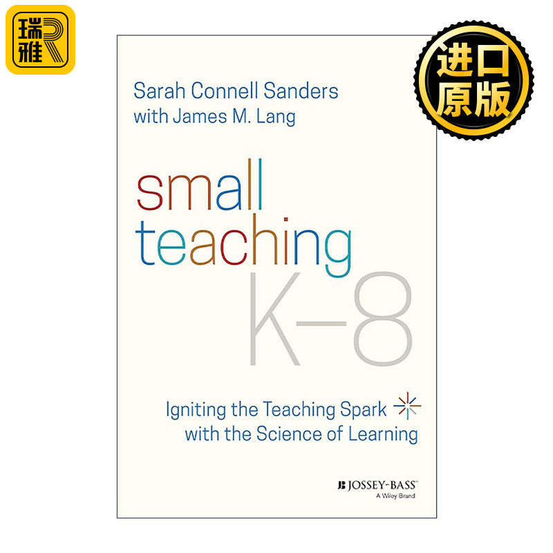 英文原版 Small Teaching K-8 如何设计K-8教学细节 用学习科学点燃教学火花 英文版 进口英语原版书籍