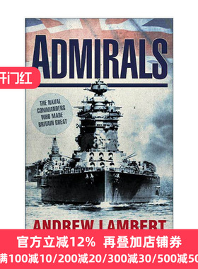 英文原版 Admirals 海军上将 从伊丽莎白时代到二战的杰出将领们 Andrew Lambert 英文版 进口英语原版书籍